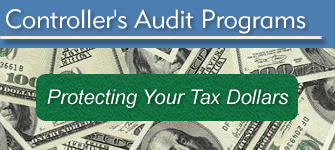 Controller's Audit Programs: Protecting Your Tax Dollars